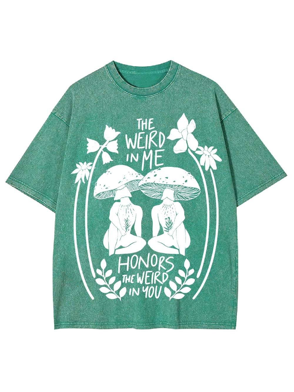 The Weird In Me Washed Tshirt