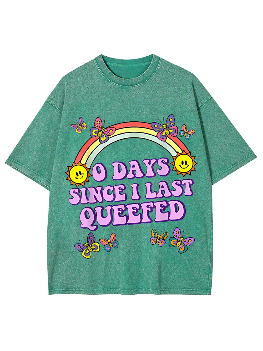 0 Days Since I Last Queefed Washed Tshirt