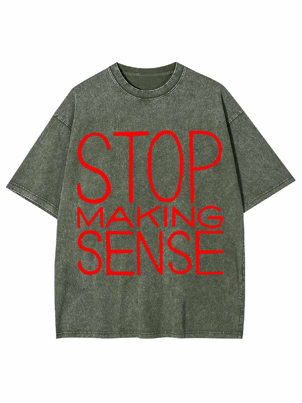 STOP MAKING SENSE WASHED TSHIRT