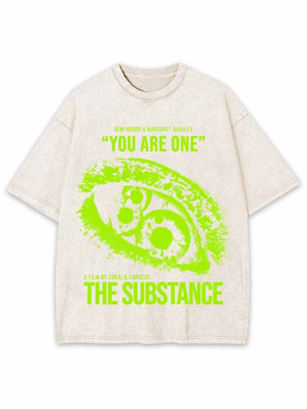 YOU ARE ONE THE SUBSTANCE REMEMBER WASHED TSHIRT