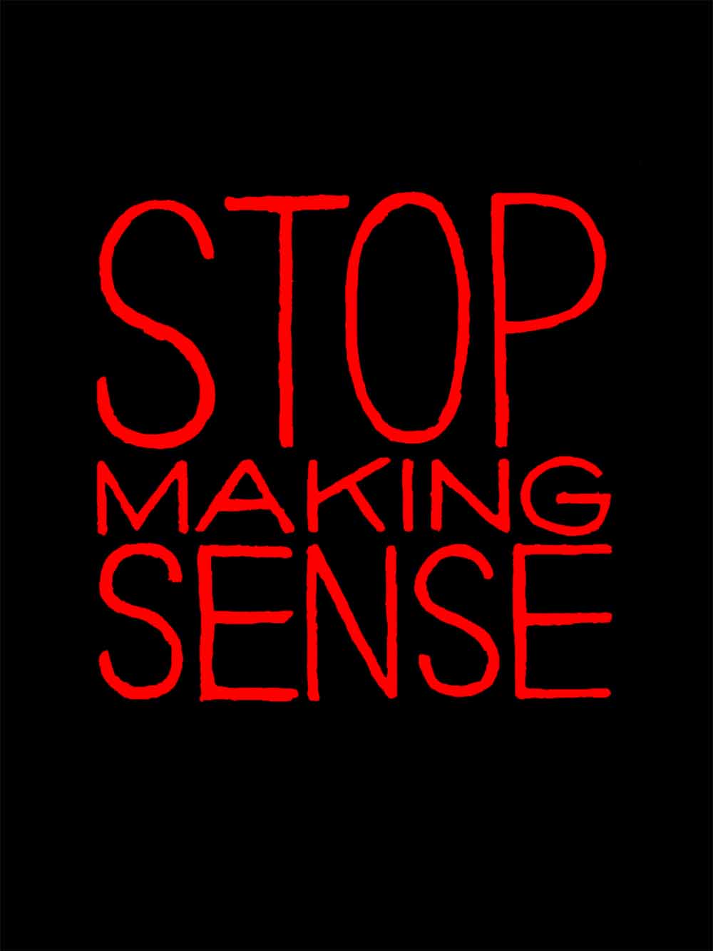 STOP MAKING SENSE WASHED TSHIRT