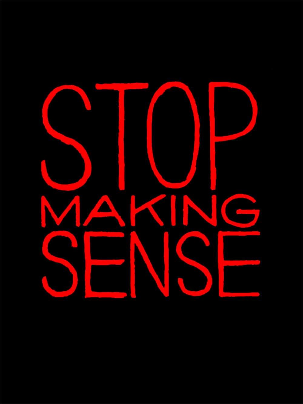 STOP MAKING SENSE WASHED TSHIRT