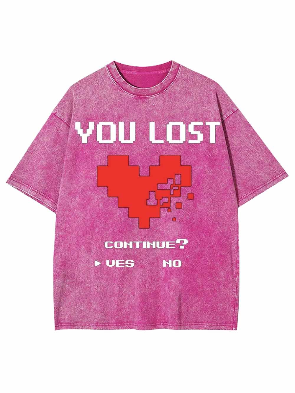 Game Over You Lost Washed Tshirt