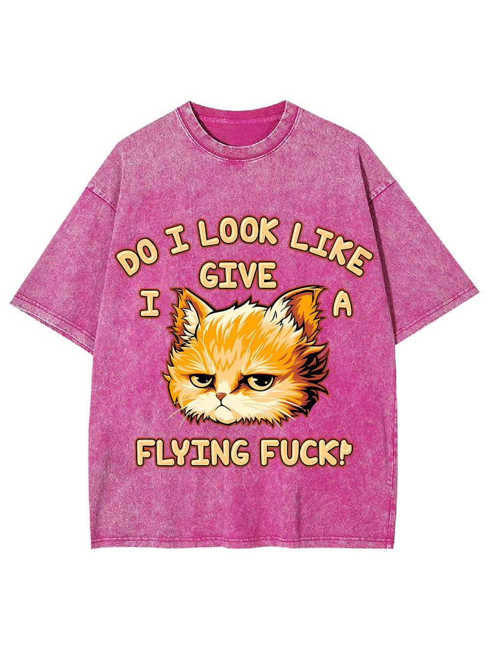 Do I Look Like I Give A Flying F*Ck! Washed Tshirt