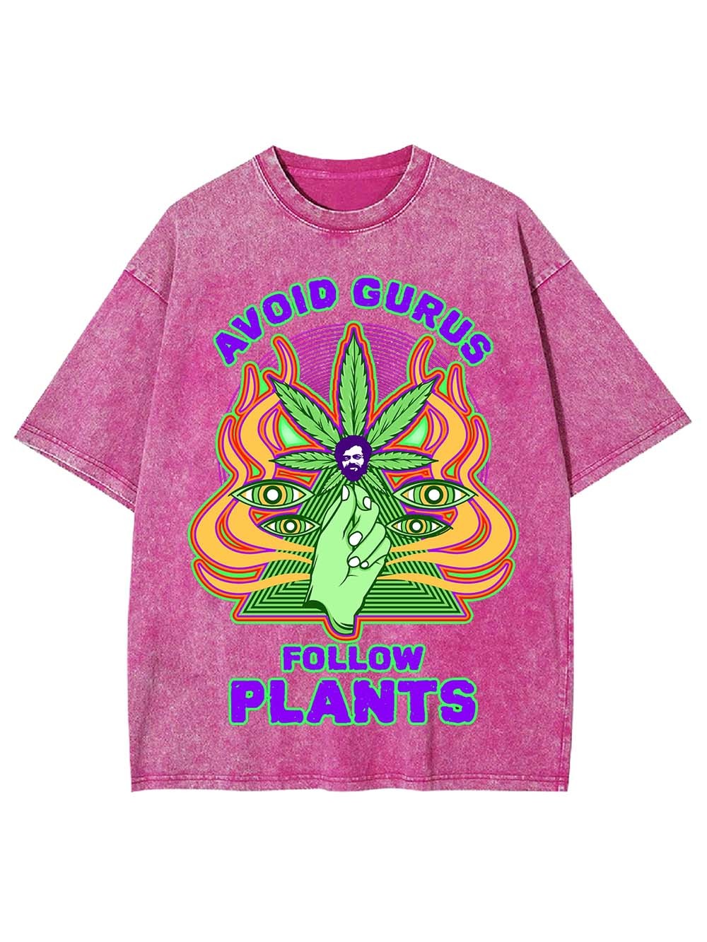Avoid Gurus Follow Plants Washed Tshirt-ClassyOutlaw Sale
