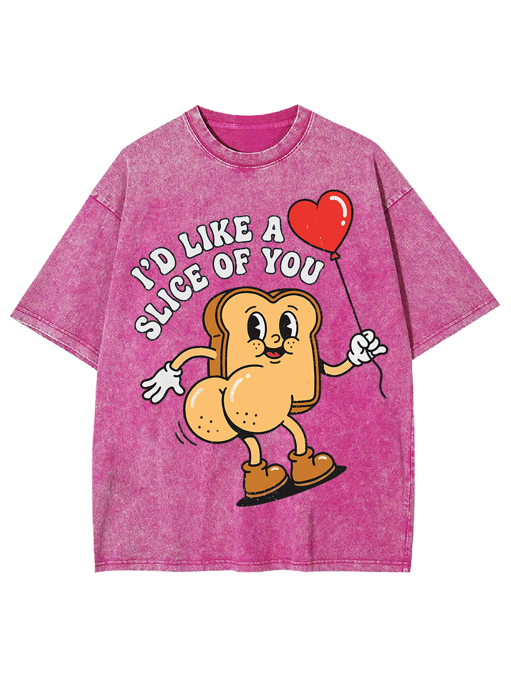 I’D LIKE A SLICE OF YOU WASHED TSHIRT