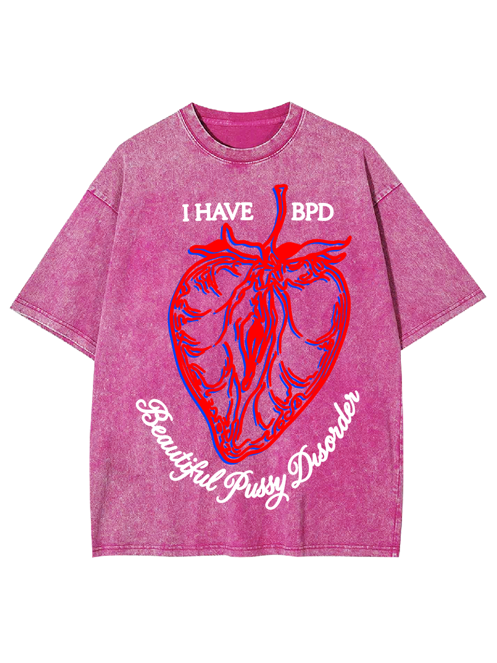 I HAVE BPD AAA WASHED TSHIRT