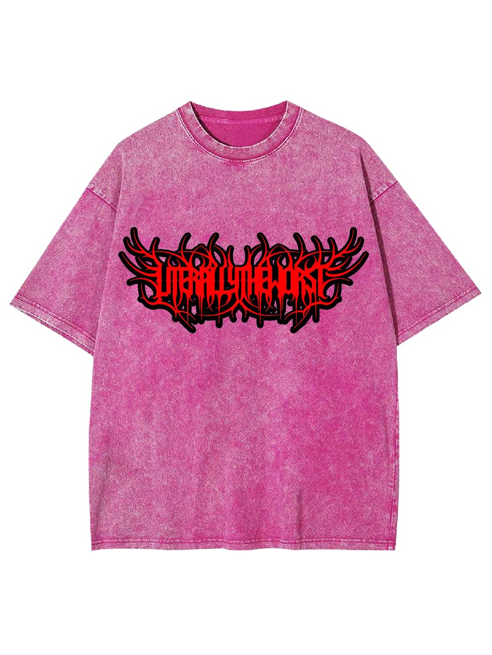 Literally The Worst Washed Tshirt