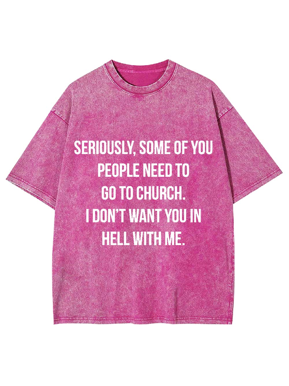 Go to Church, Stay Out of Hell Washed Tshirt