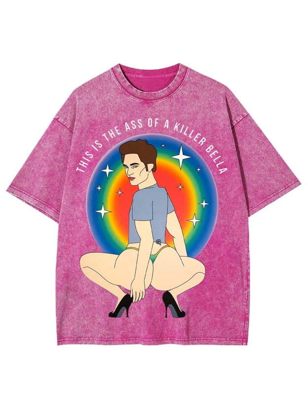 This Is The Ass Of A Killer bella Washed Tshirt