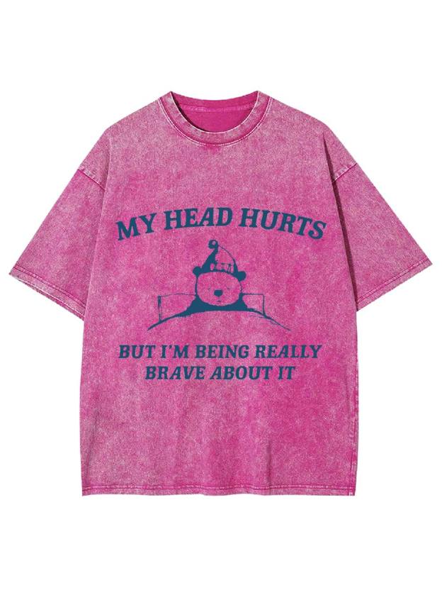 My Head Hurts Washed Tshirt