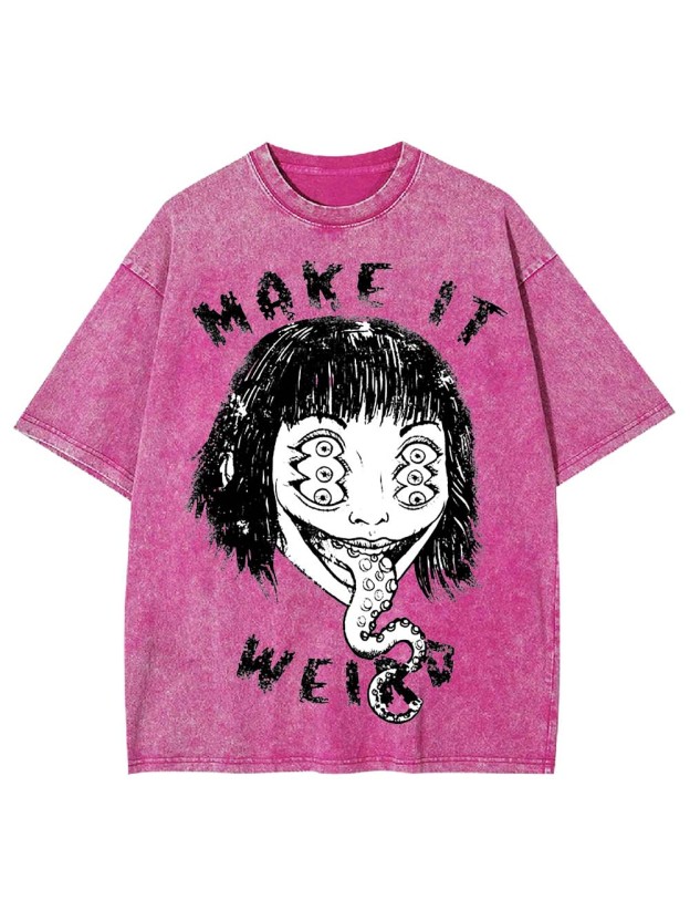 Make It Weird Washed Tshirt