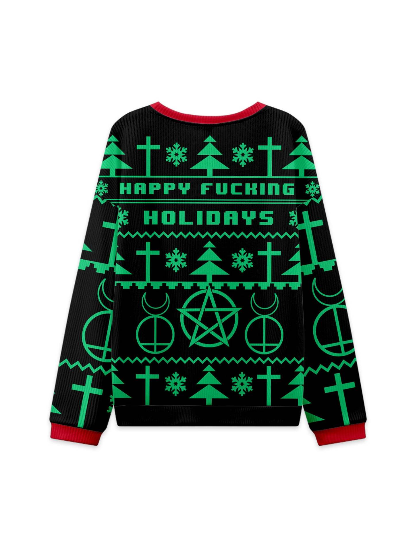 HAPPY FUCKING HOLIDAYS UGLY CHRISTMAS SWEATSHIRT