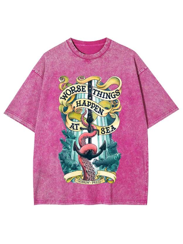 Worse Things Happen at Sea Washed Tshirt