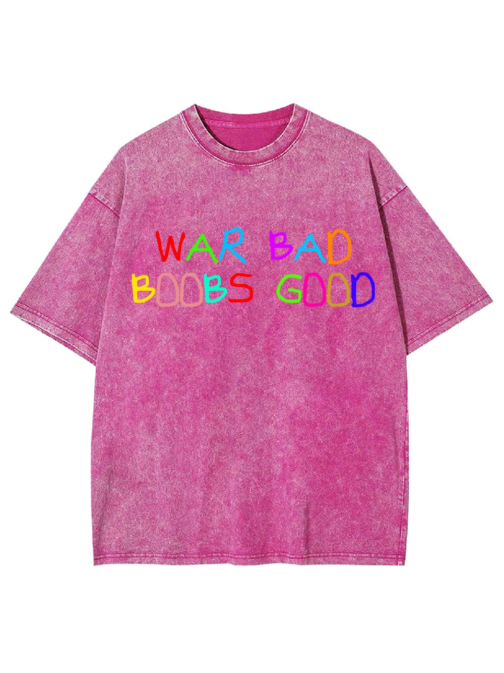 War Bad, Boobs Good Washed Tshirt