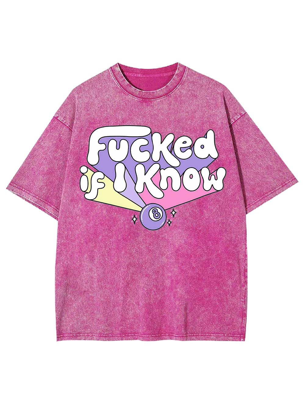 F***ed If I Know Washed Tshirt
