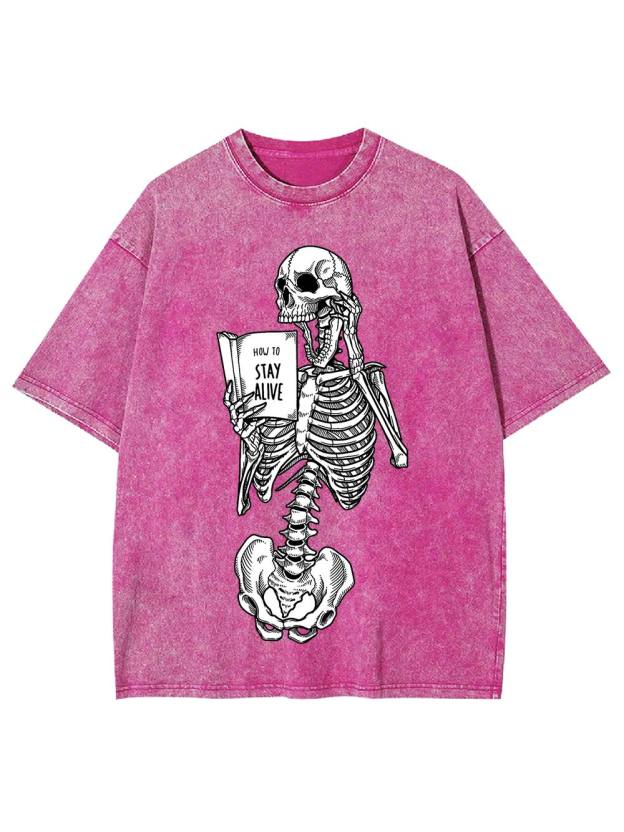 How to Stay Alive Washed Tshirt