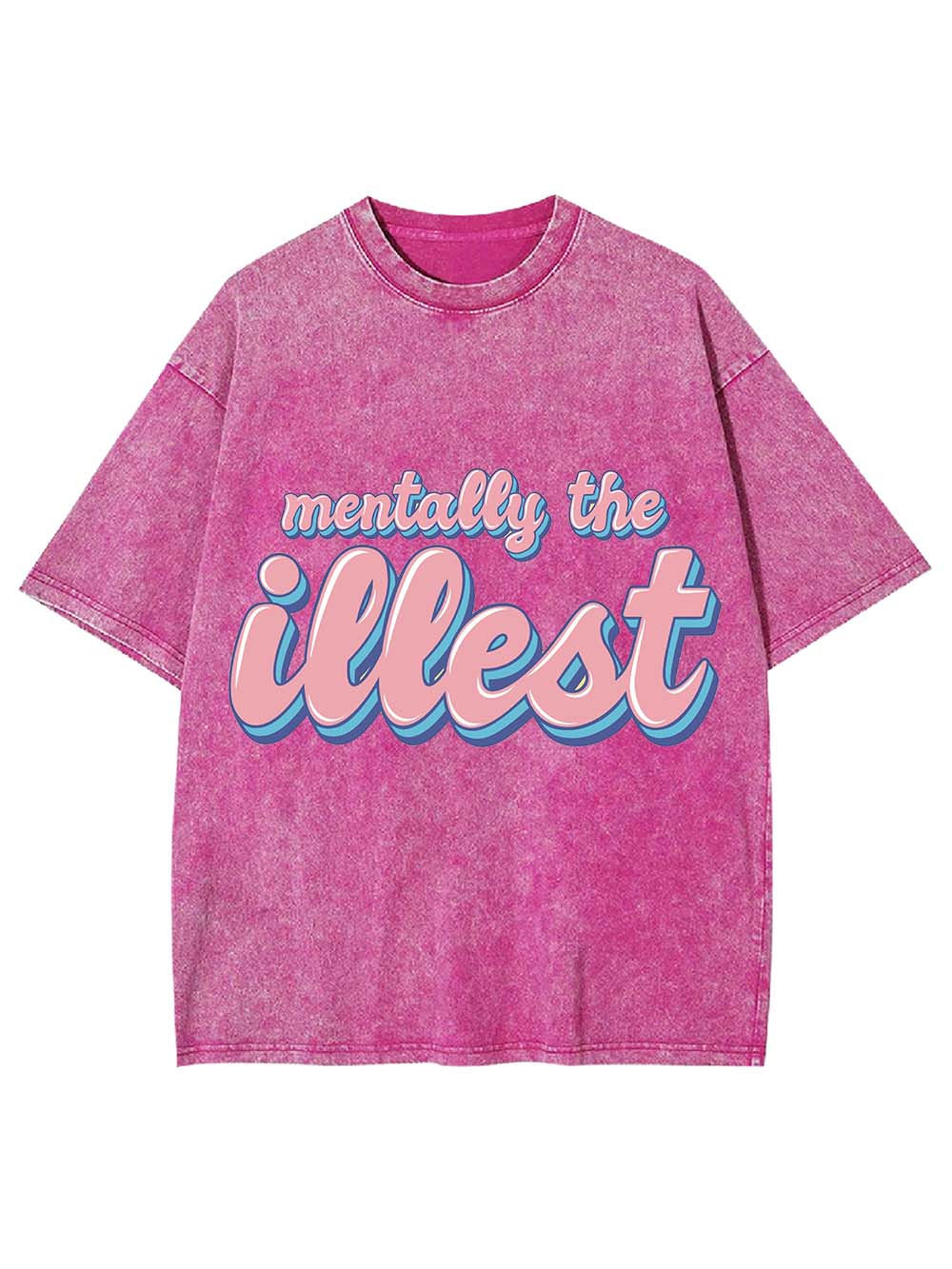 MENTALLY THE ILLEST WASHED TSHIRT