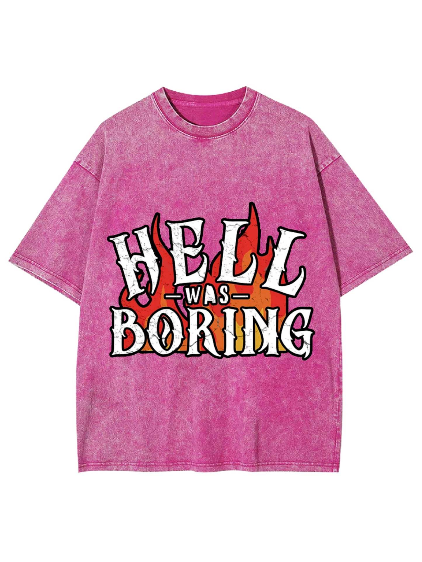 HELL WAS BORING WASHED TSHIRT