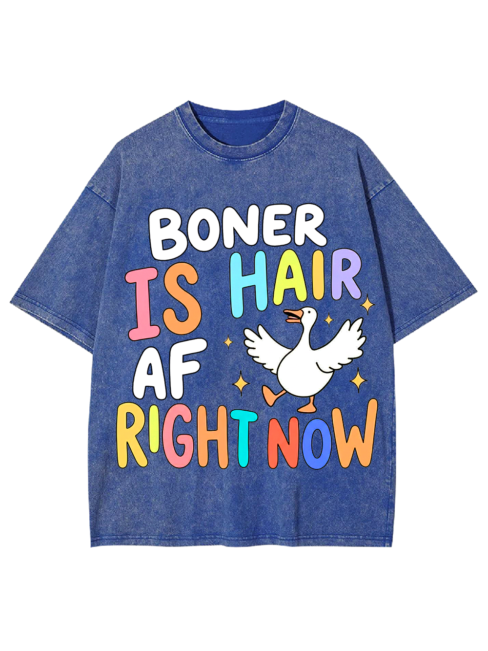BONER IS HAIR AF RIGHT NOW Washed Tshirt