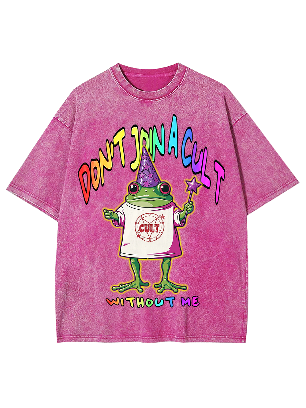 DON’T JOIN A CULT WITHOUT ME Washed Tshirt