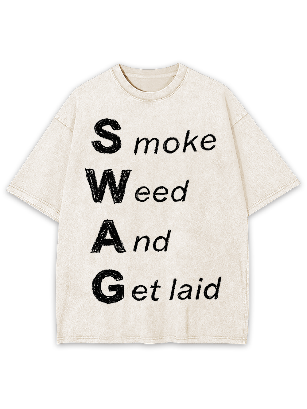 Smoke Weed And Get laid Washed Tshirt
