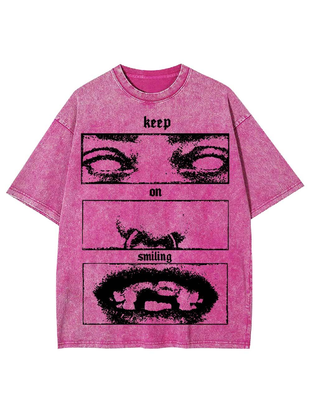 Kepp On Smiling Washed Tshirt