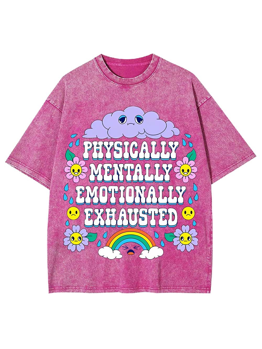 Physically Mentally Emotionally Exhauster Washed Tshirt-ClassyOutlaw