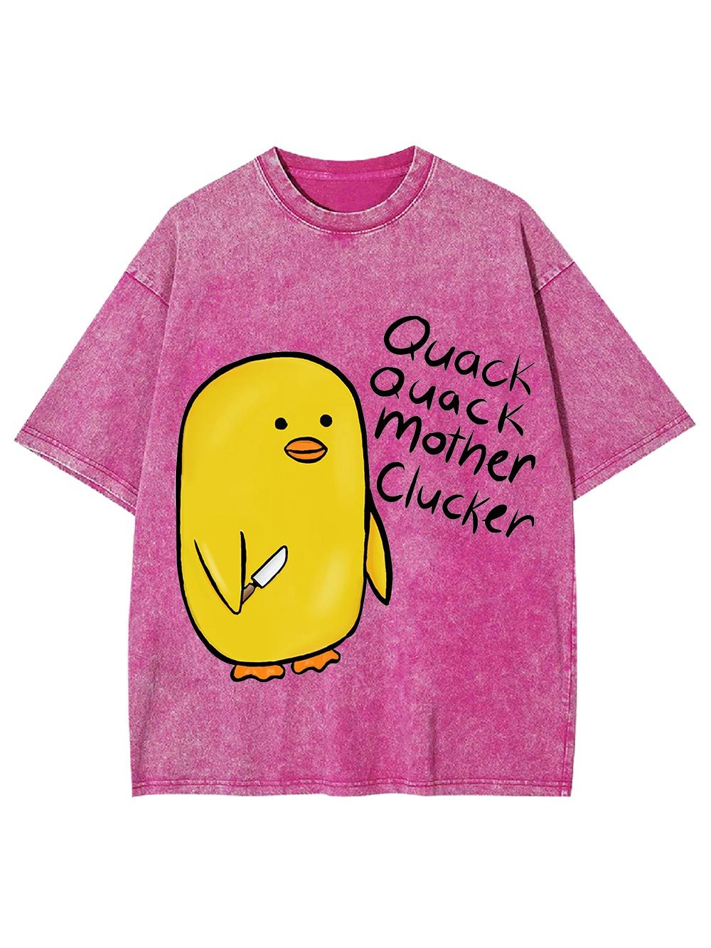 Quack Quack Mother Clucker Washed Tshirt