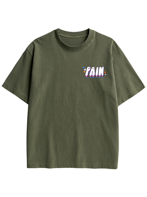 I AM IN CONSTANT PHYSICAL PAIN DOUBLE SIDED PRINT WASHED TSHIRT