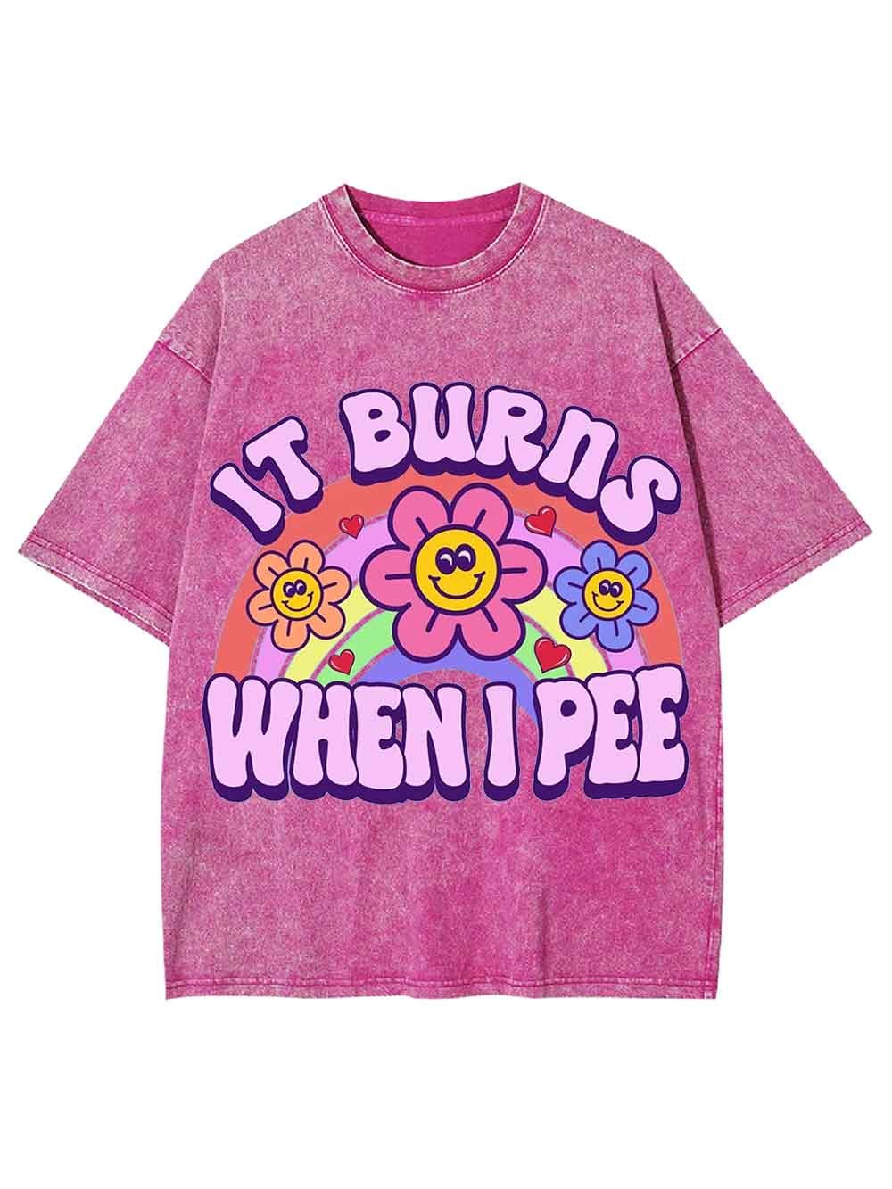 IT BURNS WHEN I PEE WASHED TSHIRT-ClassyOutlaw Sale