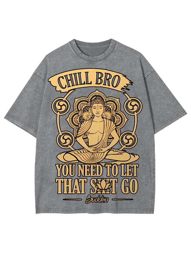 Chill Bro Washed Tshirt-ClassyOutlaw