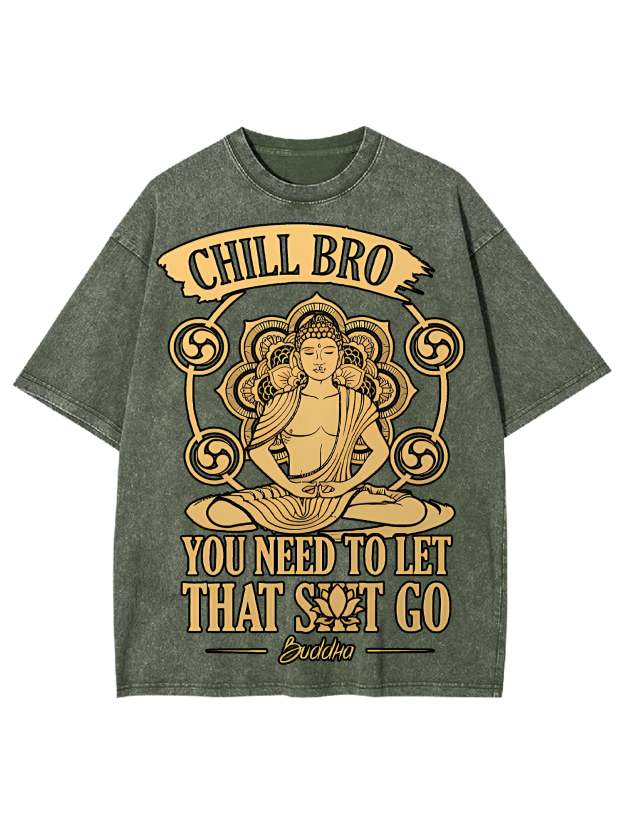 Chill Bro Washed Tshirt-ClassyOutlaw