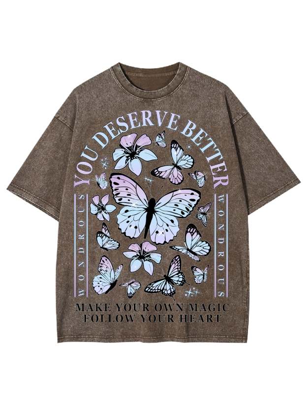 Deserve Better Washed Tshirt-ClassyOutlaw