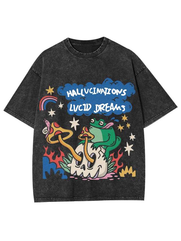 Hallucinations Lucid Dreams Washed Tshirt-ClassyOutlaw