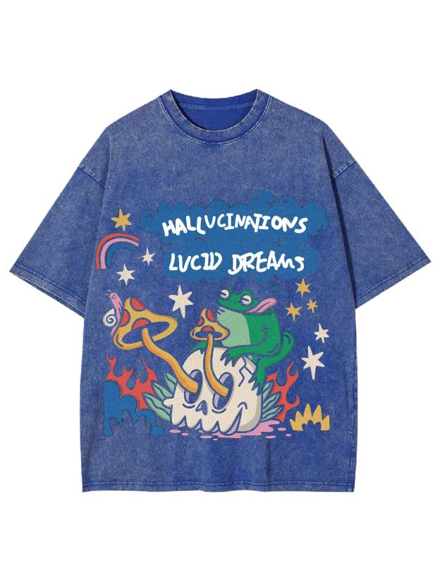Hallucinations Lucid Dreams Washed Tshirt-ClassyOutlaw