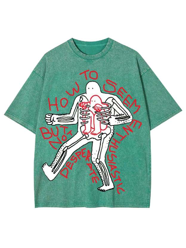 How To Do It Washed Tshirt-ClassyOutlaw
