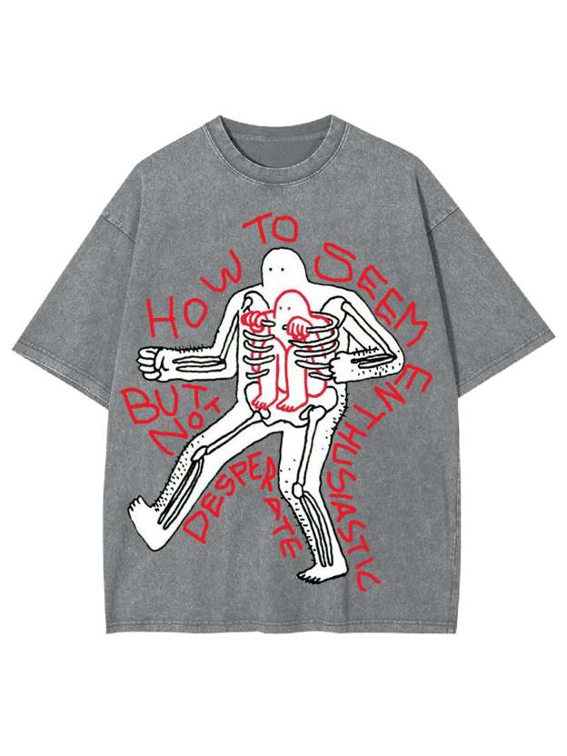 How To Do It Washed Tshirt-ClassyOutlaw