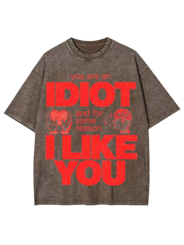 I Diot I Like You Washed Tshirt-ClassyOutlaw