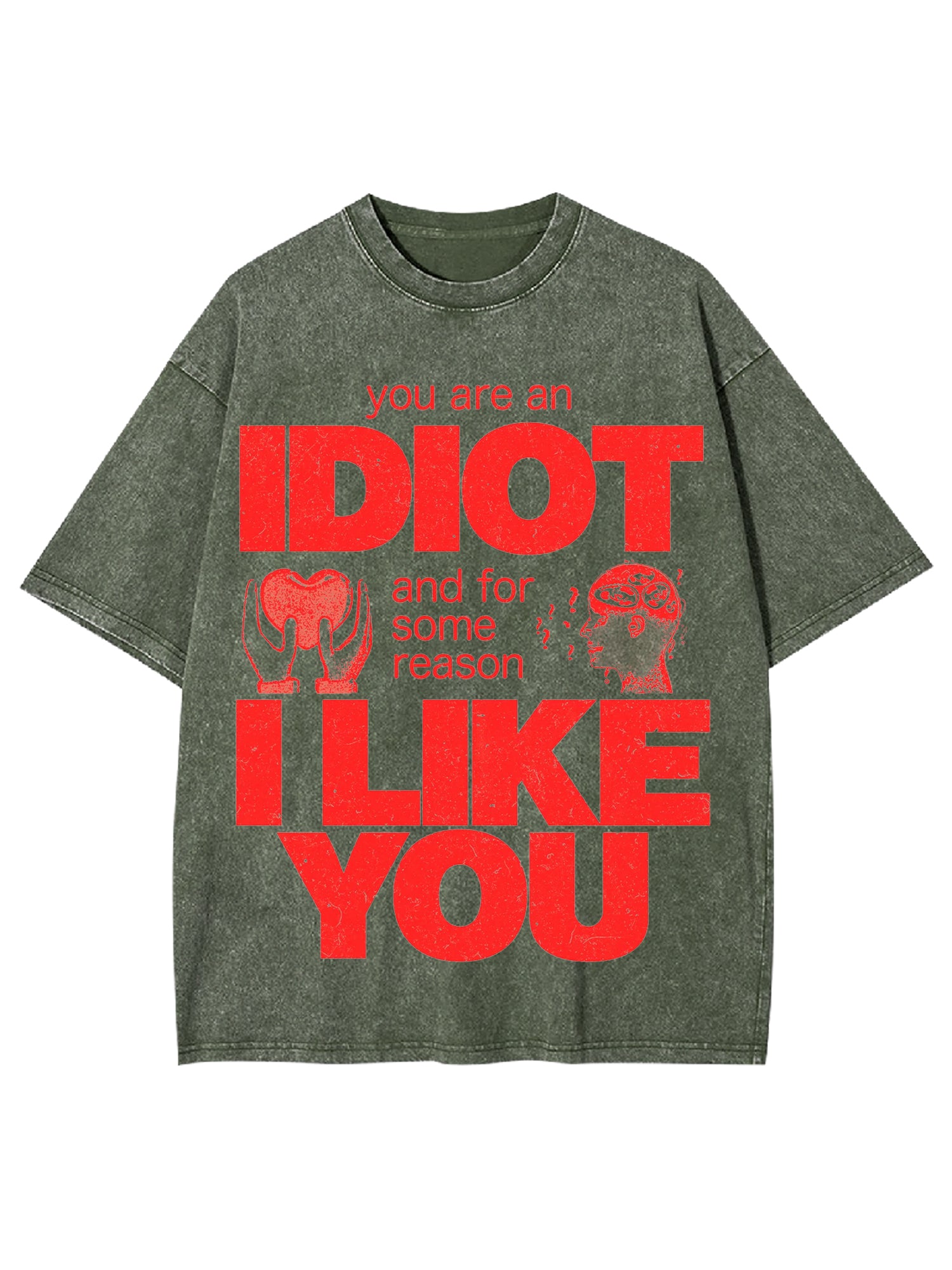I Diot I Like You Washed Tshirt-ClassyOutlaw