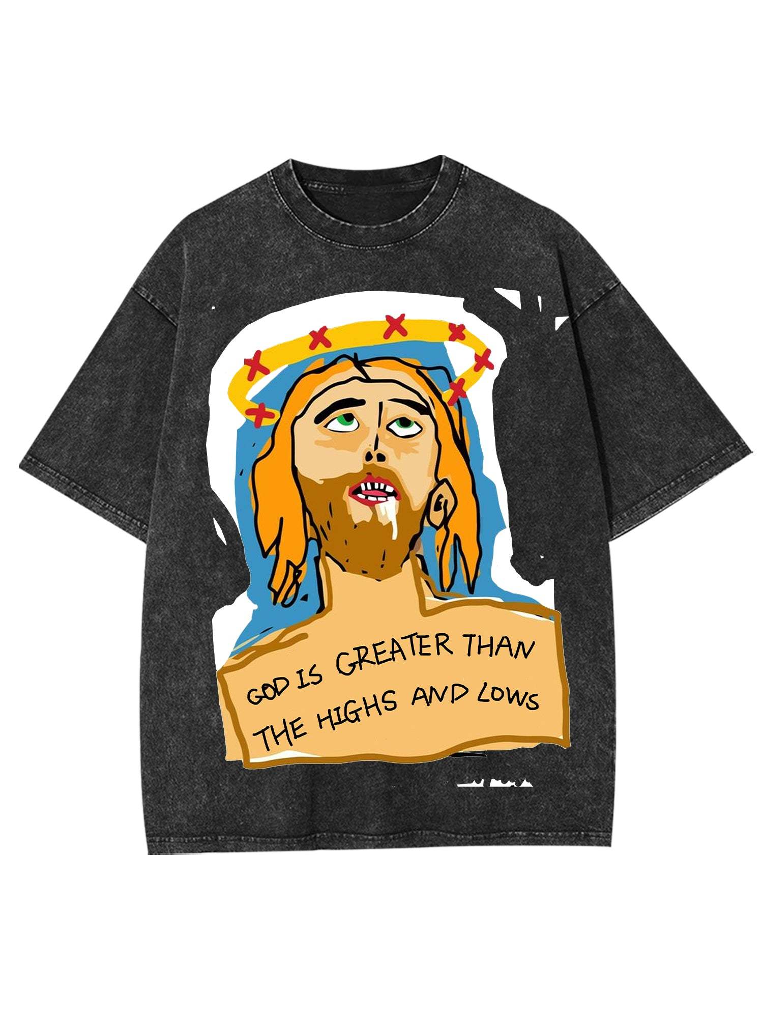 God Is Greater Than The Highs And Lows Washed Tshirt-ClassyOutlaw