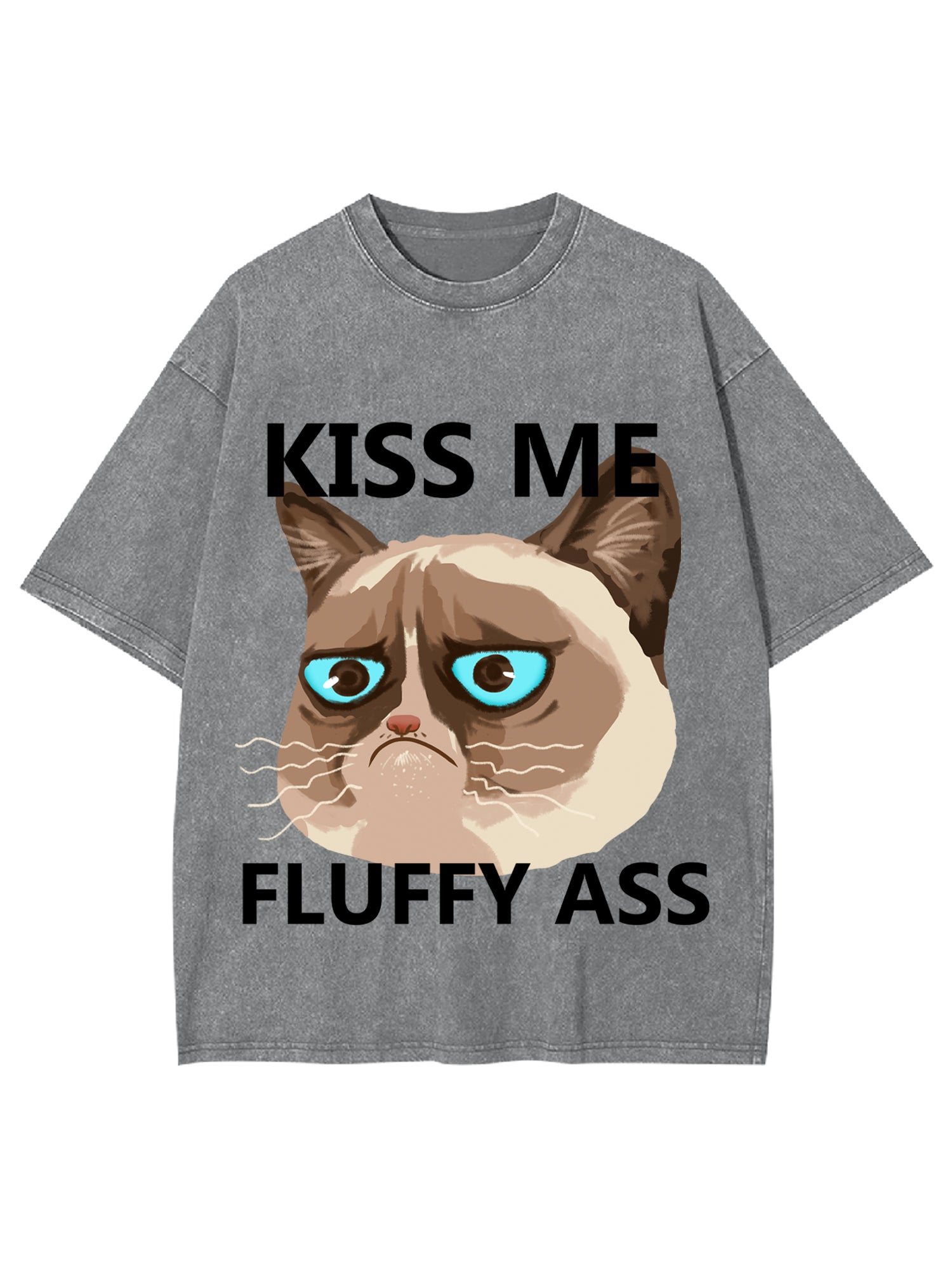Kiss Me Fluffy Ass Washed Tshirt-ClassyOutlaw