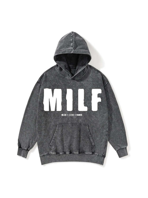 MILF WASHED HOODIE