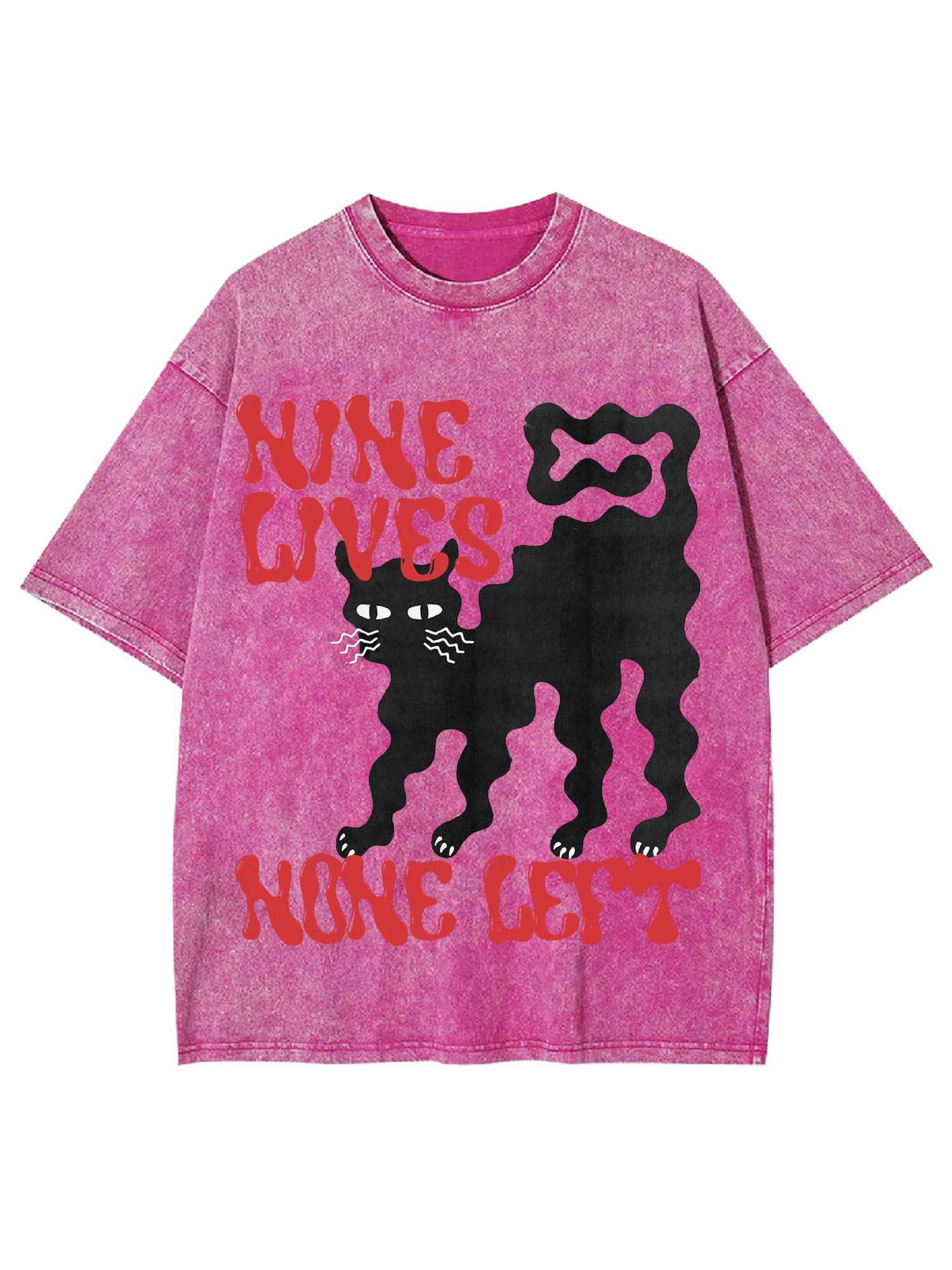 Nine Lives None Left Washed Tshirt-ClassyOutlaw