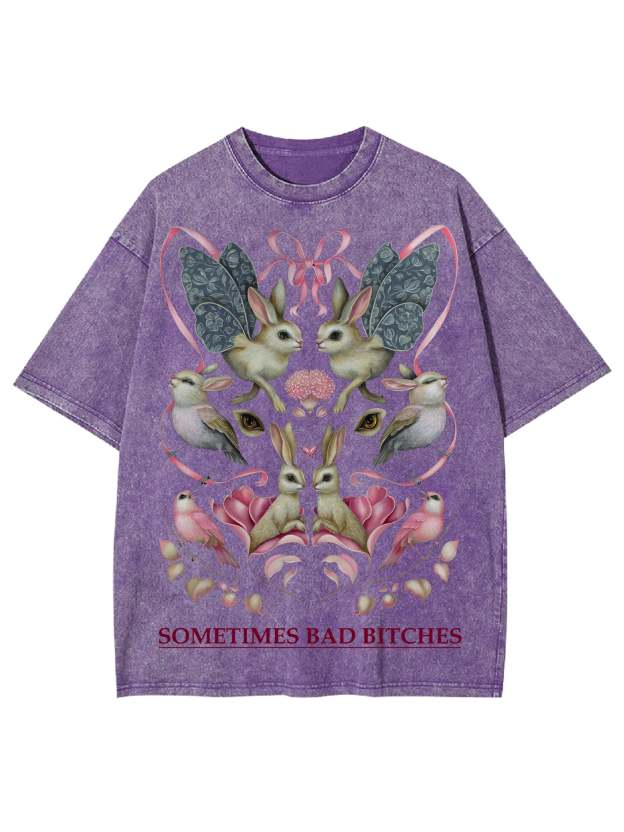 Sometimes Bad Bitches Washed Tshirt-ClassyOutlaw