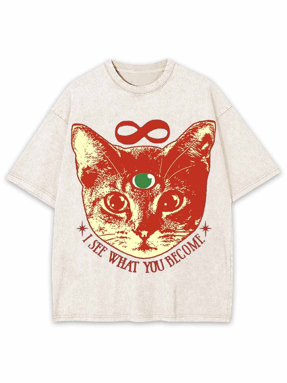 I See What You Become Washed Tshirt