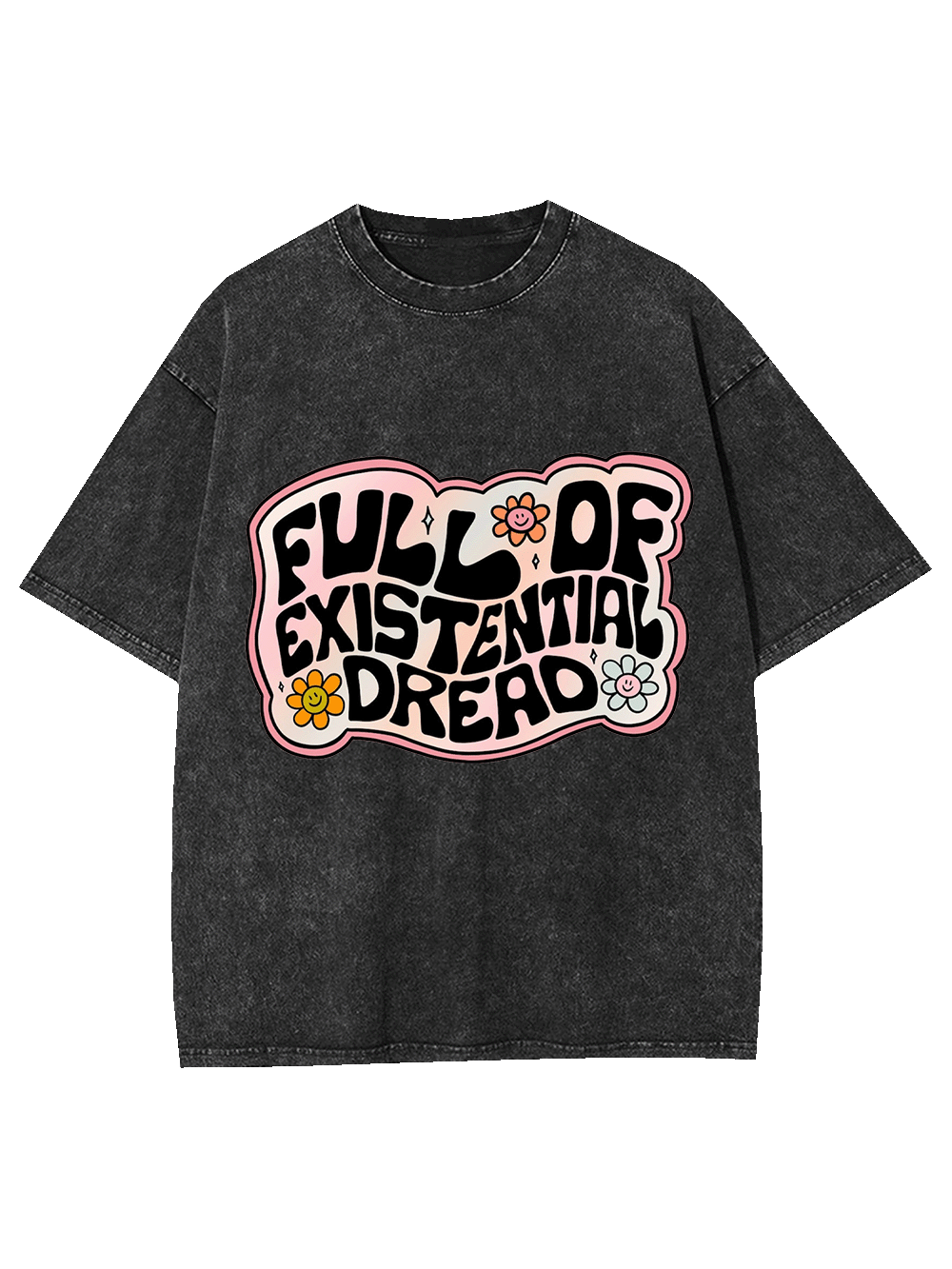 Full Of Existential Dread Washed Tshirt