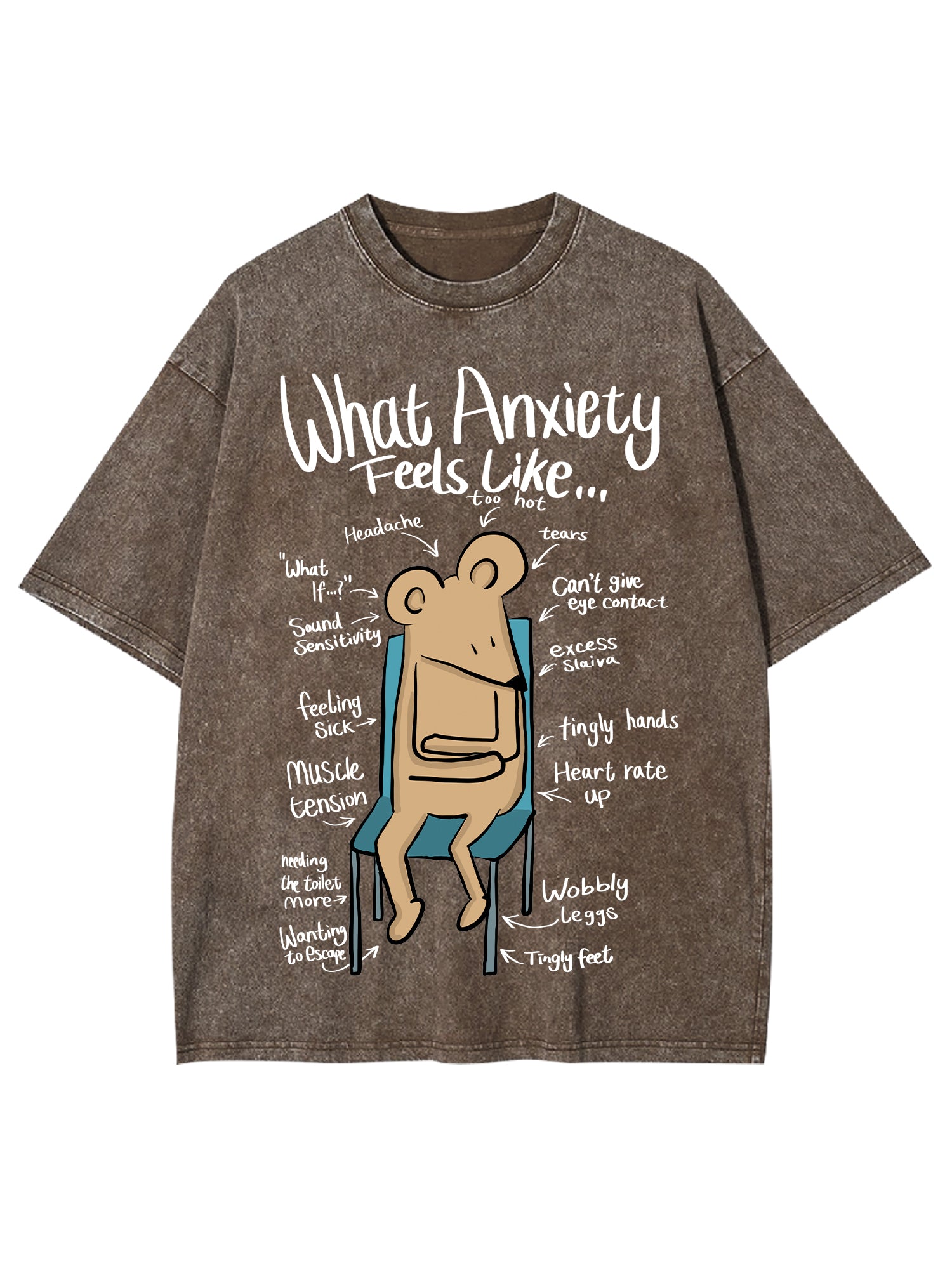 What Anxiety Feels Like Washed Tshirt