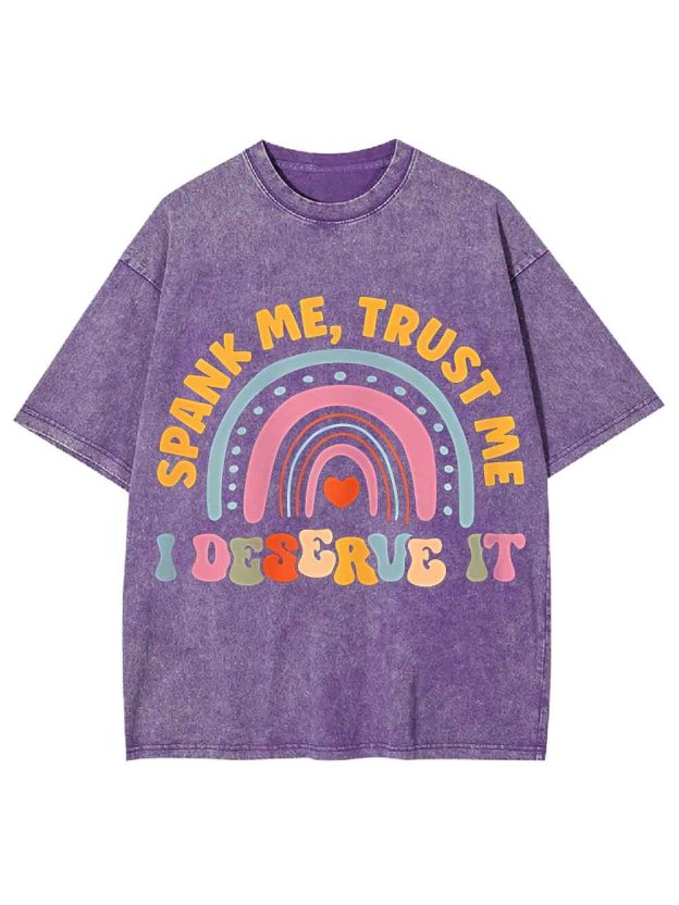 SPANK ME TRUST ME WASHED TSHIRT