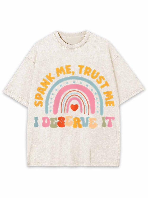 SPANK ME TRUST ME WASHED TSHIRT